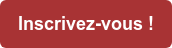 Inscrivez-vous !