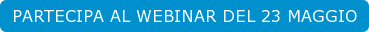 PARTECIPA AL WEBINAR DEL 23 MAGGIO