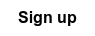 Sign up