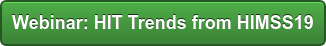 Webinar: HIT Trends from HIMSS19