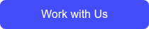 Work with Us