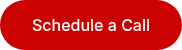 Schedule a Call