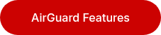 AirGuard Features