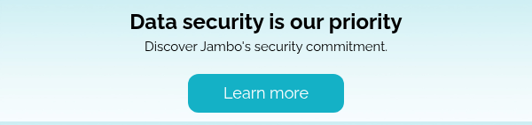 Data security is our priority Discover Jambo's security commitment.  