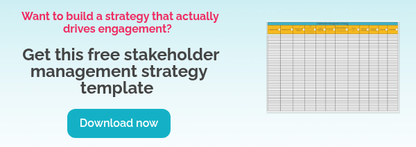 &nbsp;Want to build a strategy that actually drives engagement?&nbsp; &nbsp; &nbsp;Get this free stakeholder management strategy template&nbsp; &nbsp;