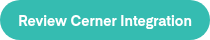 Review Cerner Integration