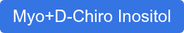 Myo+D-Chiro Inositol