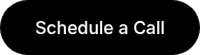 Schedule a Call
