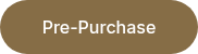 Pre-Purchase