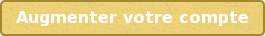 Augmentez votre compte