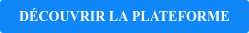 Découvrir la plateforme