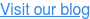 Visit our blog