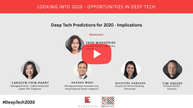SGInnovate and Ecosystm Event, ‘Looking into 2020 – Opportunities in Deep Tech’