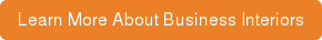 Learn More About Business Interiors