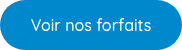 Voir nos forfaits