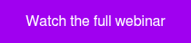 Watch the full webinar