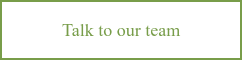 Talk to our team