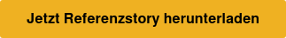 Jetzt Referenzstory herunterladen