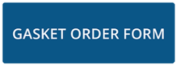 Gasket Order Form