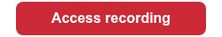 Access the recording
