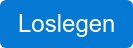 Loslegen