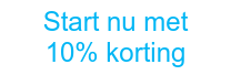 Start nu met 10% korting