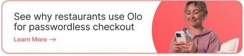 Learn more about Olo for passwordless checkout
