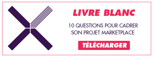 télécharger le livre blanc 10 questions pour cadrer son projet marketplace