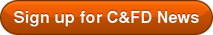 Sign up for C&FD News