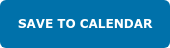 SAVE TO CALENDAR