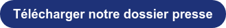Télécharger notre dossier presse