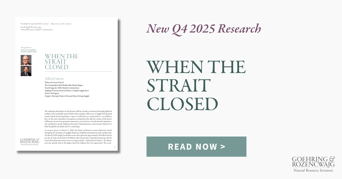 2025 Q4 Research from Goehring & Rozencwajg: When the Strait Closed
