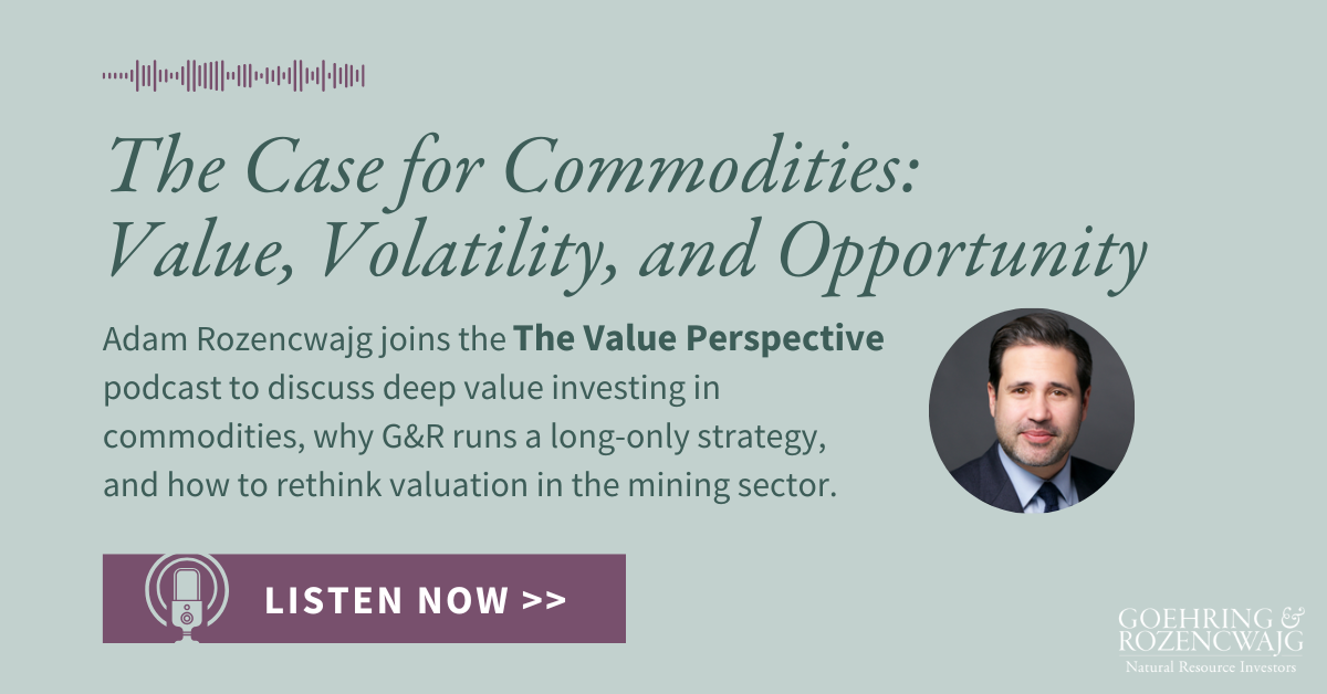 The Case for Commodities: Adam Rozencwajg joins the Value Perspective Podcast