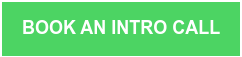 BOOK AN INTRO CALL