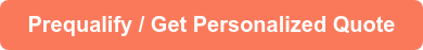 Prequalify / Get Personalized Quote