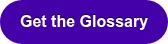 Get the Glossary