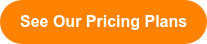 See Our Pricing Plans