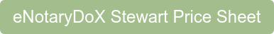 eNotaryDoX Stewart Price Sheet
