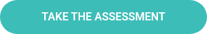 TAKE THE ASSESSMENT