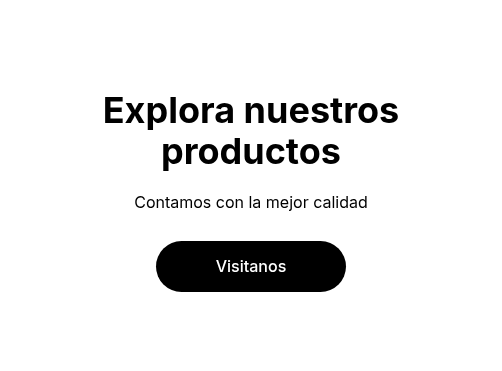 Explora nuestros productos