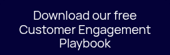 Download our free Customer Engagement Playbook