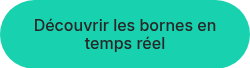 Découvrir les bornes en temps réel