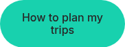 How to plan my trips