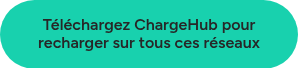 Téléchargez ChargeHub pour recharger sur tous ces réseaux