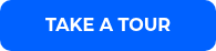 <p style="font-weight: bold;">TAKE A TOUR</p>