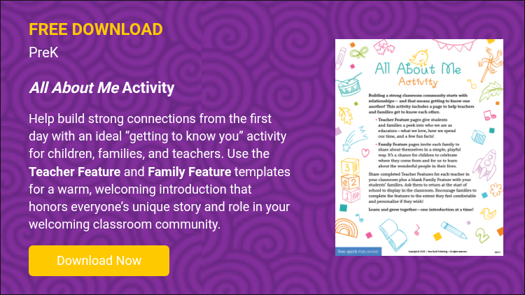 FREE DOWNLOAD PreK   All About Me Activity   Help build strong connections from the first day with an ideal “getting to know you” activity for children, families, and teachers. Use the Teacher Feature and Family Feature templates for a warm, welcoming introduction that honors everyone’s unique story and role in your welcoming classroom community.  