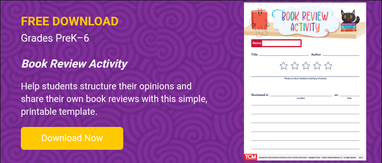 FREE DOWNLOAD Grades PreK–6   Book Review Activity   Help students structure their opinions and share their own book reviews with this simple, printable template.  