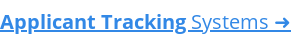 Applicant Tracking Systems ➜