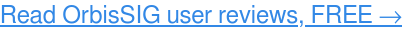 Browse OrbisSIG user reviews →