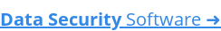 Data Security Software ➜